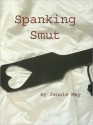 Spanking Smut Volume One - Jennie May