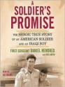 A Soldier's Promise: The Heroic True Story of an American Soldier and an Iraqi Boy (Audio) - Daniel Hendrex, Wes Smith, Lee Sellars