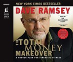 The Total Money Makeover: A Proven Plan for Financial Fitness (Audiocd) - Dave Ramsey