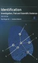 Identification: Investigation, Trial and Scientific Evidence (Second Edition) - Paulette Bogan, Andrew Roberts