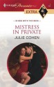 Mistress in Private (In Bed With the Boss) - Julie Cohen