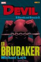 Devil: Il Diavolo Nel Braccio D - Ed Brubaker, Michael Lark