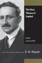 The Pure Theory of Capital - Friedrich Hayek