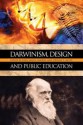 Darwinism, Design and Public Education - John Angus Campbell, Malcolm Lancaster, Walter L. Bradley, Michael J. Behe, Paul Nelson, Marcus Ross, Paul K. Chien, Celeste Michelle Condit, David Depew, Bruce H. Weber, Michael Ruse, Warren A. Nord, Eugene Garver, William Provine, Alvin Plantinga, John Lyne, Steve Full