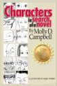 Characters In Search of a Novel - Molly D. Campbell, Randy Palmer