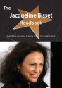 The Jacqueline Bisset Handbook - Everything You Need to Know about Jacqueline Bisset - Emily Smith