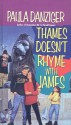 Thames Doesn't Rhyme with James - Paula Danziger