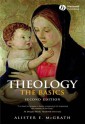 Theology: The Basics - Alister E. McGrath