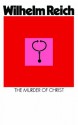 The Murder of Christ - Wilhelm Reich