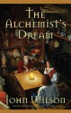 The Alchemist’s Dream - John Wilson