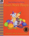 Seven More Sleeps - Margaret Wild, Donna Rawlins