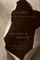 The Voice at 3:00 A.M.: Selected Late and New Poems - Charles Simic