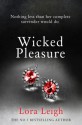 Wicked Pleasure - Lora Leigh