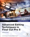 Apple Pro Training Series: Advanced Editing Techniques in Final Cut Pro 5 (Apple Pro Training) - Michael Wohl, DigitalFilm Tree