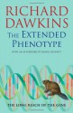 The Extended Phenotype: The Long Reach of the Gene (Popular Science) - Richard Dawkins