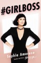 #GIRLBOSS - Sophia Amoruso