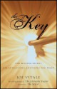 The Key: The Missing Secret for Attracting Anything You Want - Charlotte K Lowrie, Joe Vitale