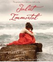 Juliet Immortal - Stacey Jay, Justine Eyre