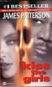 Kiss the Girls: (Movie Tie-in) - James Patterson