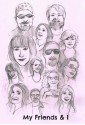 My Friends and I - Laura Jamez, Ruth Long, M.L. Gammella, Sarah Aisling, Lillie McFerrin, Jenn Monty, Jeff Tsuruoka, Lisa Shambrook, Lizzie Kooch, Samantha Redstreake Geary, Nick Johns, Jeff Hollar, Bradley Richter