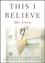 This I Believe: On Love - Dan Gediman, Mary Jo Gediman, John Gregory