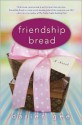 Friendship Bread - Darien Gee