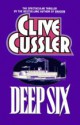 Deep Six - Michael Prichard, Clive Cussler