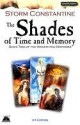 The Shades of Time and Memory (Wraeththu Histories Series #2) - Storm Constantine