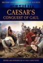 Caesar's Conquest of Gaul - Julius Caesar, Bob Carruthers