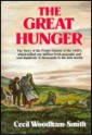 The Great Hunger: Ireland, 1845-1849 - Cecil Woodham-Smith