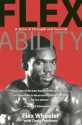 Flex Ability - Flex Wheeler, Cindy Pearlman