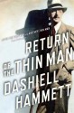 Return of the Thin Man - Dashiell Hammett, Richard Layman, Julie M. Rivett