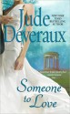 Someone to Love - Jude Deveraux