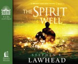 The Spirit Well - Stephen R. Lawhead