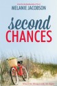 Second Chances - Melanie Jacobson