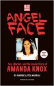 Angel Face: Sex, Murder and the Inside Story of Amanda Knox - Barbie Latza Nadeau