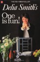 One Is Fun! - Delia Smith