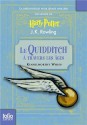 Le quidditch à travers les âges - J.K. Rowling