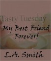 My Best Friend Forever - L.A. Smith