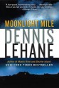 Moonlight Mile - Dennis Lehane