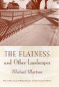 The Flatness and Other Landscapes - Michael Martone