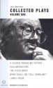 Collected Plays Volume One - John Mortimer