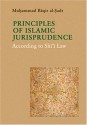 Principles of Islamic Jurisprudence: According to Shi'i Law - Muḥammad Bāqir al-Ṣadr