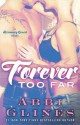 Forever Too Far - Abbi Glines