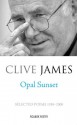 Opal Sunset - Clive James