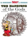 Asterix The Mansions of the Gods: Album #17 - René Goscinny, Albert Uderzo