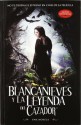 Blancanieves y la leyenda del cazador - Lily Blake, Evan Daugherty, John Lee Hancock, Hossein Amini