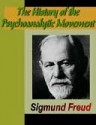 The History of the Psychoanalytic Movement - Sigmund Freud