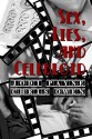 Sex, Lies, and Celluloid - Jodi Payne, Chris Owen