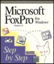 Microsoft FoxPro for Windows Step by Step, Version 2.5 - Catapult Inc, Catapult Inc., Catapult Inc